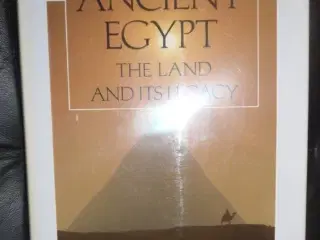 Ancient Egypt The Land and Its Legacy by  T. G. H.